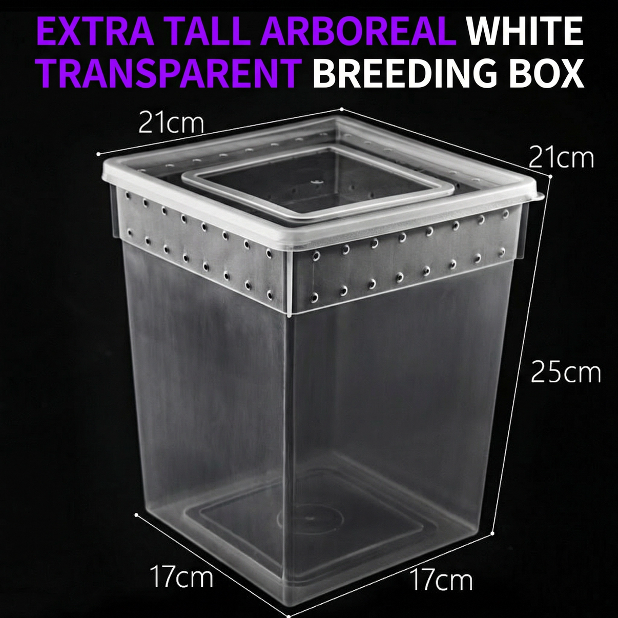 Extra tall transparent arboreal breeding box with ventilation holes, 25x21x17cm, clear plastic container for exotic pet enclosures.